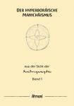 Atmani: Der hyperboräische Manichäismus aus der Sicht der Anthroposophie, Band 1 Atmani: Der hyperboräische Manichäismus aus der Sicht der Anthroposophie, Band 1