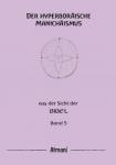 Atmani:Der hyperboräische Manichäismus aus der Sicht der Bibel, Band 5 Atmani:Der hyperboräische Manichäismus aus der Sicht der Bibel, Band 5