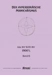 Atmani:Der hyperboräische Manichäismus aus der Sicht der Bibel, Band 6 Atmani:Der hyperboräische Manichäismus aus der Sicht der Bibel, Band 6
